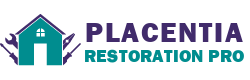 Placentia Restoration Pro